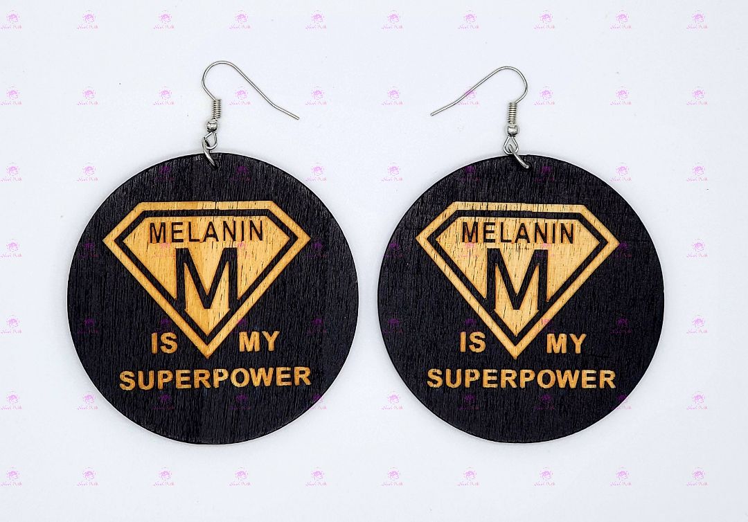 Melanin is My Superpower Earrings